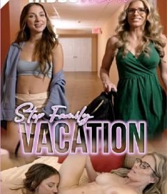 فيلم Step Family Vacation 2024 للكبار فقط اون لاين