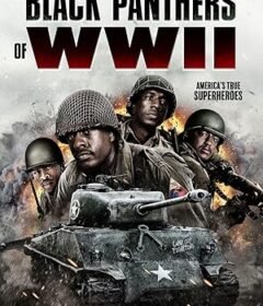 فيلم Black Panthers of WWII 2025 مترجم