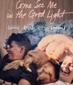 فيلم Come See Me in the Good Light 2025 مترجم