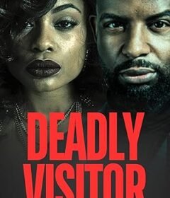 فيلم Deadly Visitor 2025 مترجم