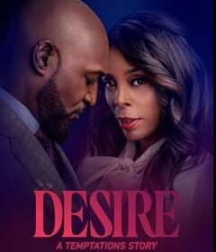 فيلم Desire: A Temptation Story 2025 مترجم