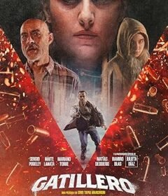 فيلم Gatillero 2025 مترجم