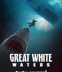 فيلم Great White Waters 2025 مترجم