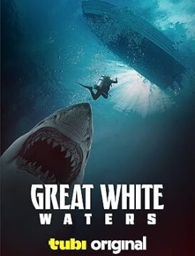 فيلم Great White Waters 2025 مترجم