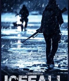 فيلم Ice Fall 2025 مترجم
