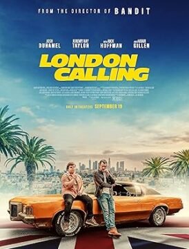 فيلم London Calling 2025 مترجم