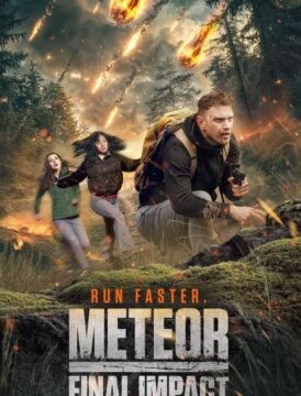 فيلم Meteor: Final Impact 2025 مترجم فيلم Meteor: Final Impact 2025 مترجم