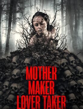 فيلم Mother Maker Lover Taker 2024 مترجم فيلم Mother Maker Lover Taker 2024 مترجم