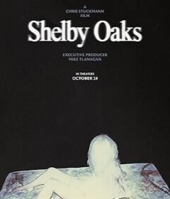 فيلم Shelby Oaks 2024 مترجم
