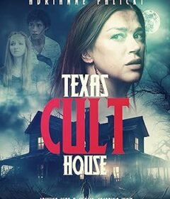 فيلم Texas Cult House 2024 مترجم
