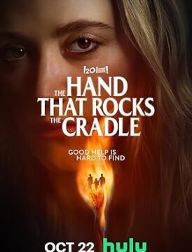 فيلم The Hand That Rocks the Cradle 2025 مترجم فيلم The Hand That Rocks the Cradle 2025 مترجم