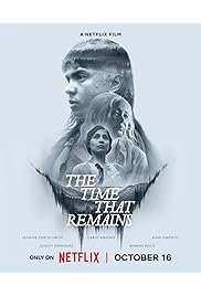 مشاهدة فيلم The Time That Remains 2025 مترجم