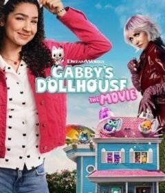 مشاهدة فيلم Gabby’s Dollhouse: The Movie 2025 مترجم