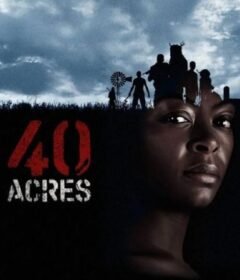 فيلم 40 Acres 2024 مترجم HD اون لاين