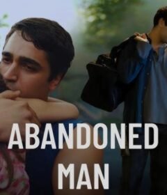 فيلم Abandoned Man 2025 مترجم HD اون لاين