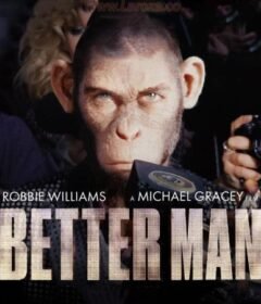 فيلم Better Man 2024 مترجم HD اون لاين