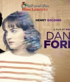 فيلم Daniela Forever 2024 مترجم HD اون لاين
