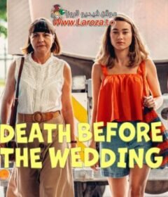 فيلم Death Before the Wedding 2025 مترجم HD اون لاين