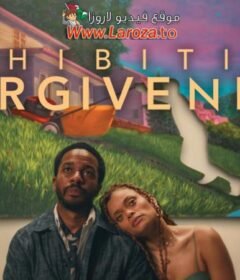 فيلم Exhibiting Forgiveness 2024 مترجم HD اون لاين