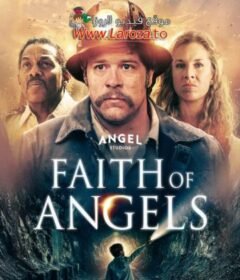فيلم Faith of Angels 2024 مترجم HD اون لاين