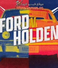 فيلم Ford v Holden 2023 مترجم HD اون لاين