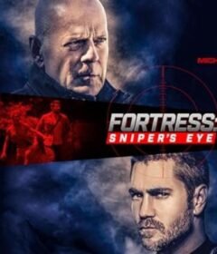فيلم Fortress: Sniper’s Eye 2022 مترجم HD اون لاين
