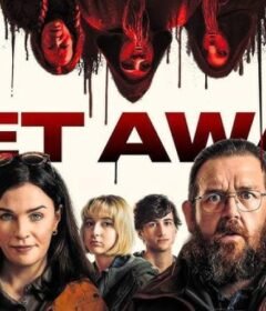 فيلم Get Away 2024 مترجم HD اون لاين