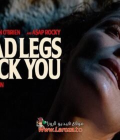 فيلم If I Had Legs I’d Kick You 2025 مترجم HD اون لاين
