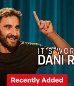 فيلم It’s Worth It by Dani Rovira 2025 مترجم HD اون لاين