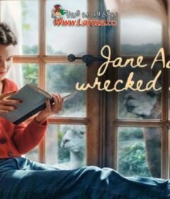فيلم Jane Austen Wrecked My Life 2025 مترجم HD اون لاين