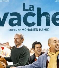فيلم La vache 2016 مترجم HD اون لاين