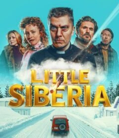 فيلم Little Siberia 2025 مترجم HD اون لاين