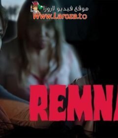 فيلم Remnant 2024 مترجم HD اون لاين