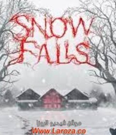 فيلم Snow Falls 2023 مترجم HD اون لاين