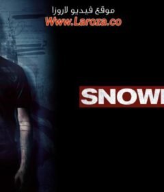 فيلم Snowden 2016 مترجم HD اون لاين
