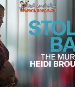 فيلم Stolen Baby: The Murder of Heidi Broussard 2023 مترجم HD اون لاين