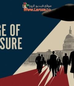 فيلم The Age of Disclosure 2025 مترجم HD اون لاين