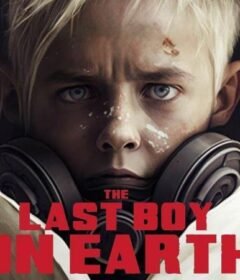 فيلم The Last Boy on Earth 2023 مترجم HD اون لاين