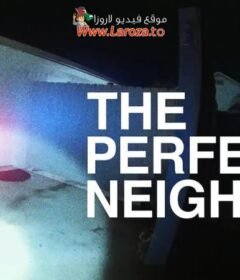 فيلم The Perfect Neighbor 2025 مترجم HD اون لاين