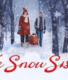 فيلم The Snow Sister 2024 مترجم HD اون لاين