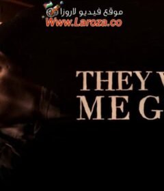 فيلم They Want Me Gone 2022 مترجم HD اون لاين