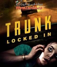 فيلم Trunk: Locked In 2023 مترجم HD اون لاين