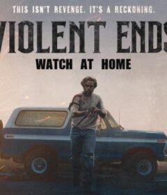 فيلم Violent Ends 2025 مترجم HD اون لاين