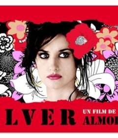 فيلم Volver 2006 مترجم HD اون لاين