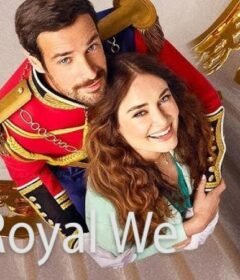 فيلم the royal we 2025  مترجم HD اون لاين